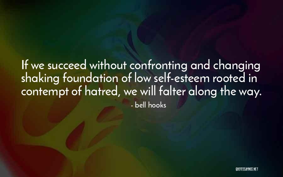 Self-contempt Quotes By Bell Hooks Self-contempt Quotes By Bell Hooks