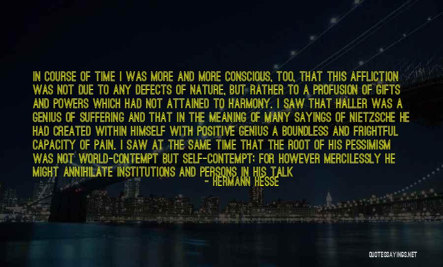 Self-contempt Quotes By Hermann Hesse Self-contempt Quotes By Hermann Hesse