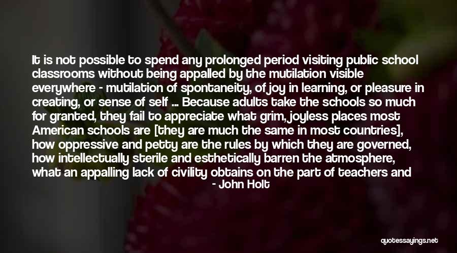 Self-contempt Quotes By John Holt Self-contempt Quotes By John Holt
