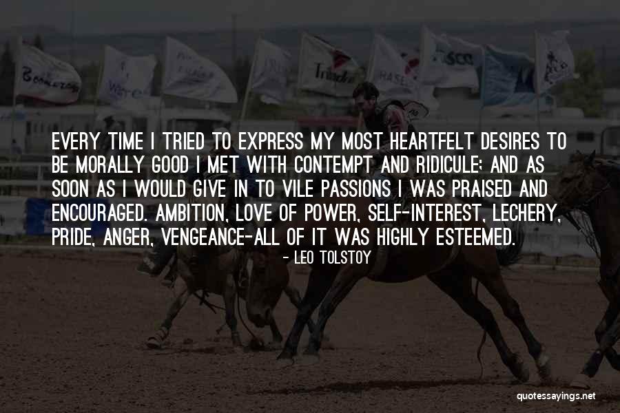 Self-contempt Quotes By Leo Tolstoy Self-contempt Quotes By Leo Tolstoy
