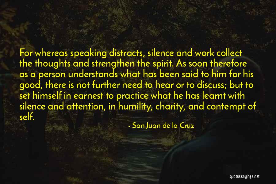 Self-contempt Quotes By San Juan De La Cruz Self-contempt Quotes By San Juan De La Cruz