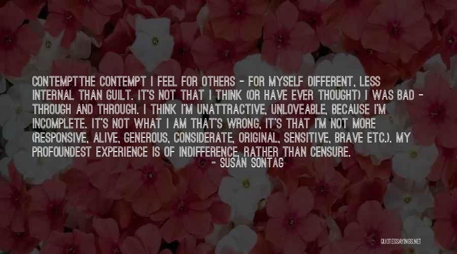 Self-contempt Quotes By Susan Sontag Self-contempt Quotes By Susan Sontag