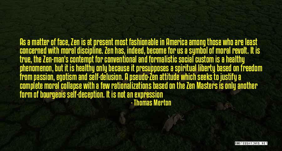 Self-contempt Quotes By Thomas Merton Self-contempt Quotes By Thomas Merton