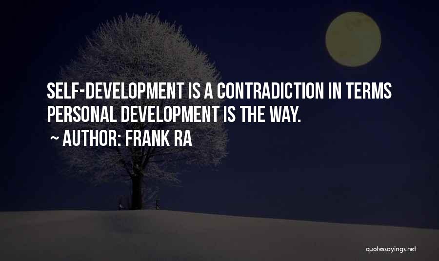 Self Contradiction Quotes By Frank Ra