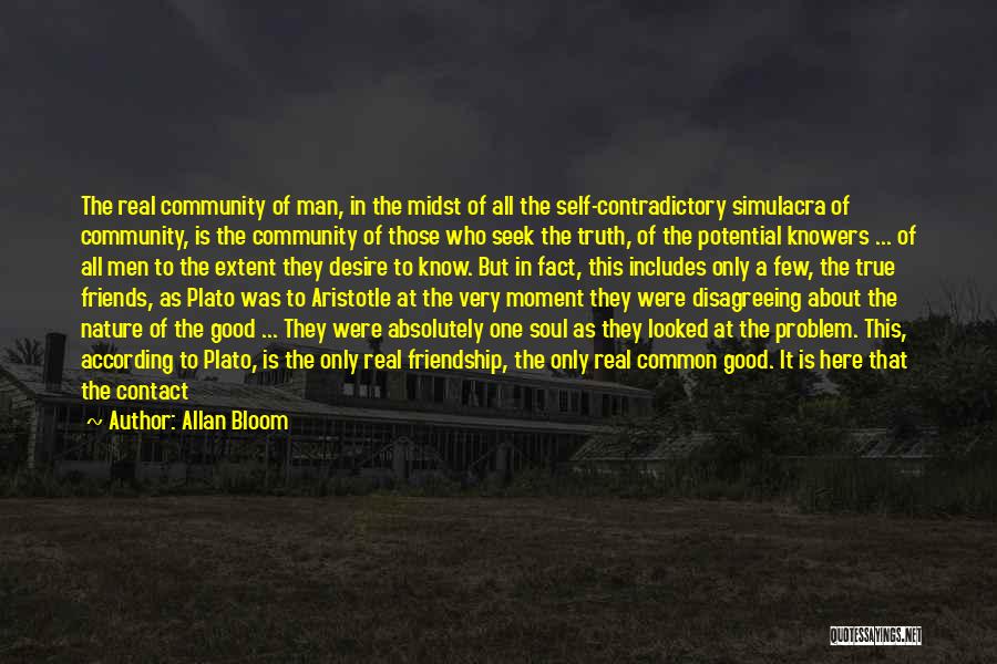 Self Contradictory Quotes By Allan Bloom