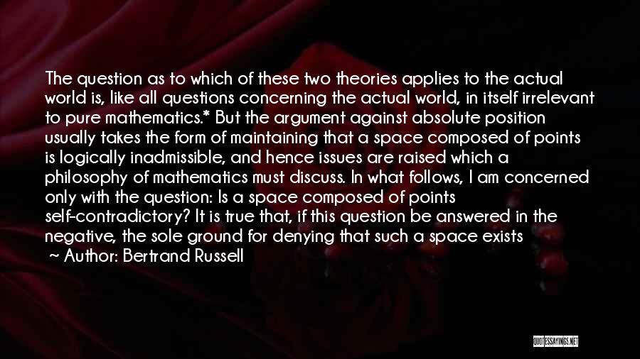 Self Contradictory Quotes By Bertrand Russell