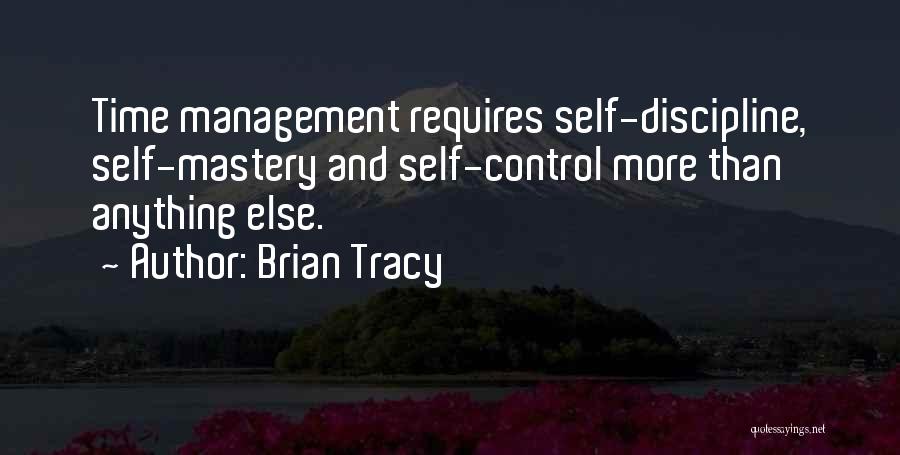 Self Control And Discipline Quotes By Brian Tracy