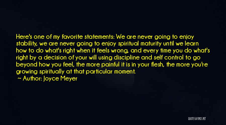 Self Control And Discipline Quotes By Joyce Meyer