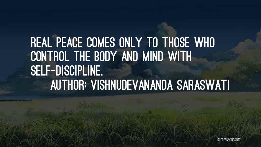 Self Control And Discipline Quotes By Vishnudevananda Saraswati