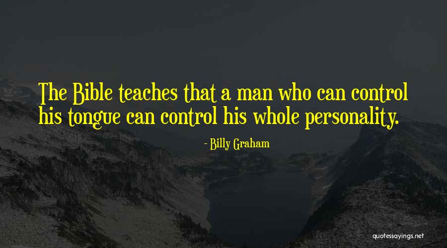 Self Control From The Bible Quotes By Billy Graham