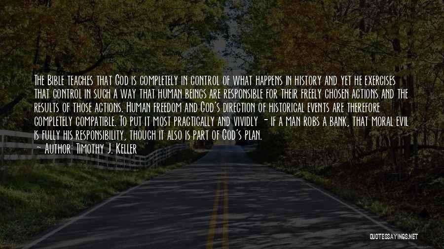 Self Control From The Bible Quotes By Timothy J. Keller
