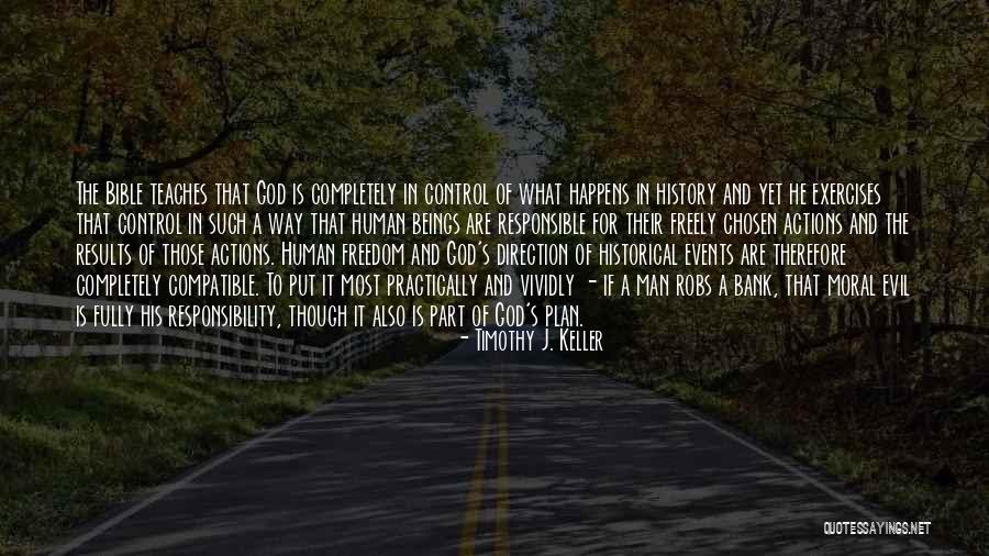 Self Control From The Bible Quotes By Timothy J. Keller