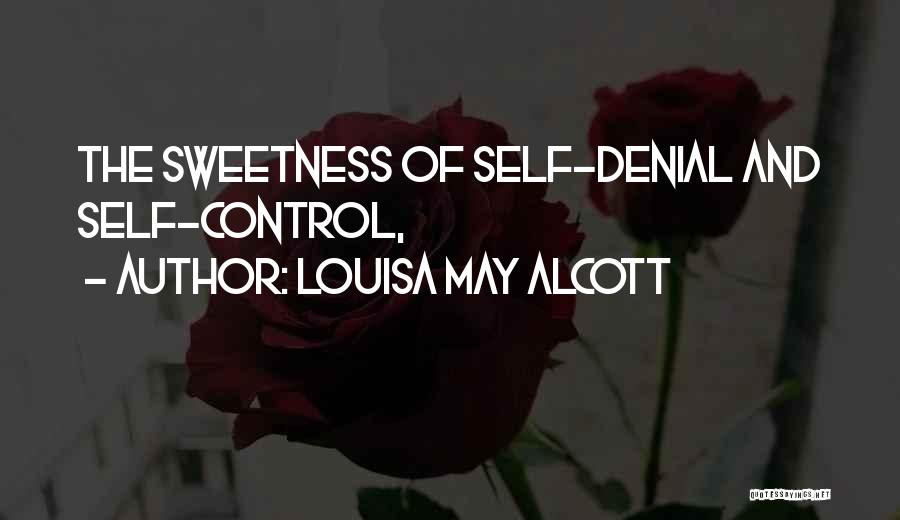 Self Control Quotes By Louisa May Alcott
