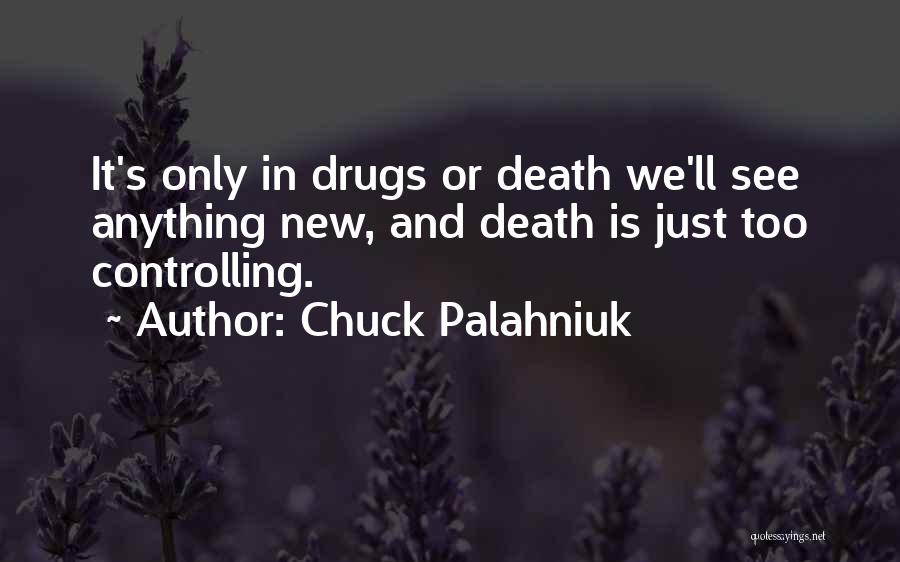 Self-controlling Quotes By Chuck Palahniuk