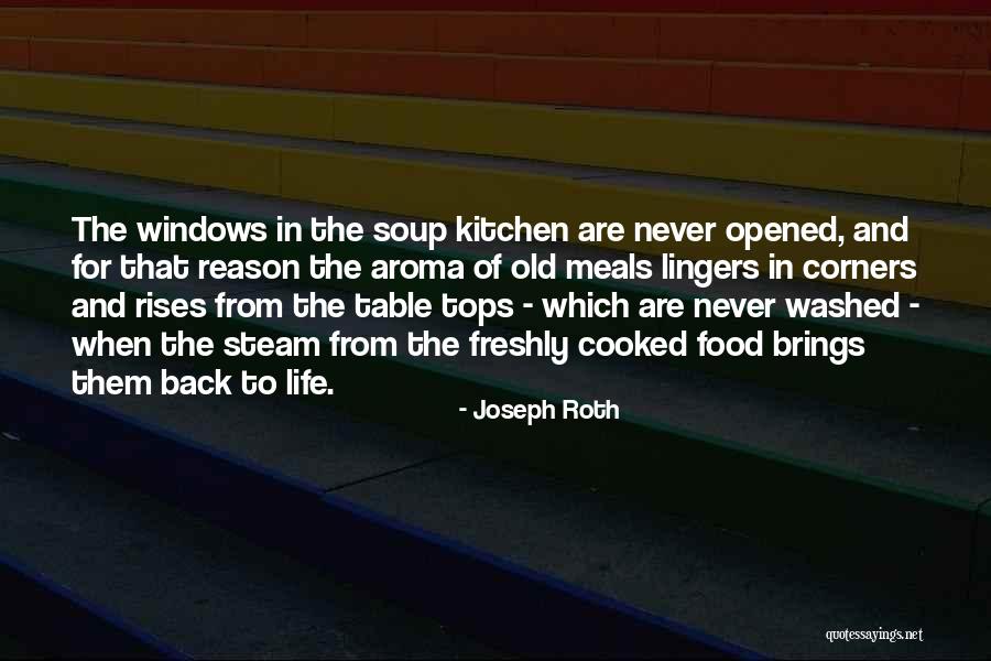 Self Cooked Quotes By Joseph Roth