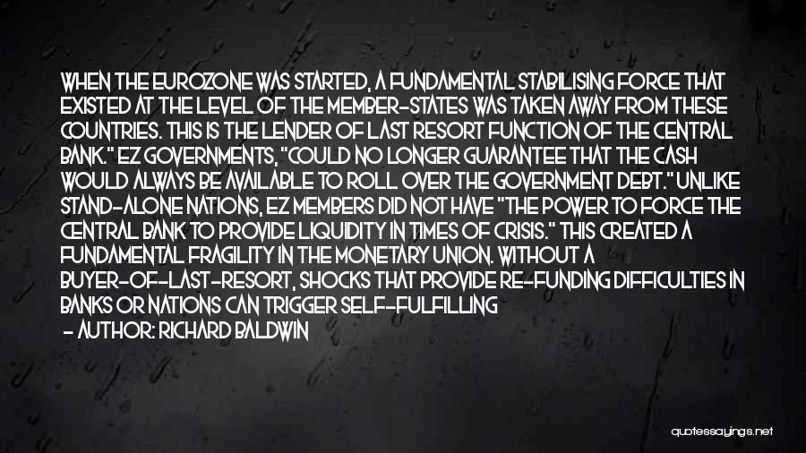 Self Created Problems Quotes By Richard Baldwin