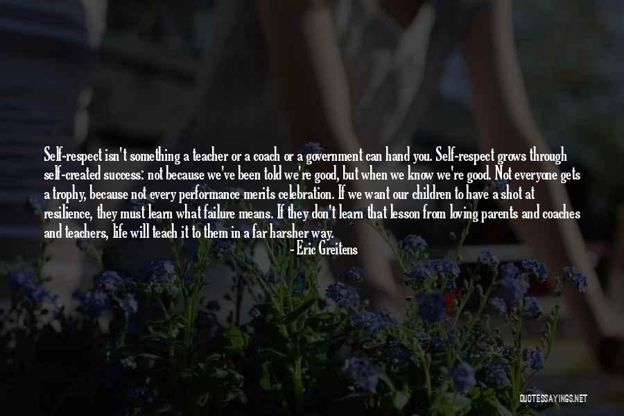 Self Created Quotes By Eric Greitens Self Created Quotes By Eric Greitens