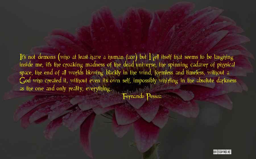 Self Created Quotes By Fernando Pessoa Self Created Quotes By Fernando Pessoa