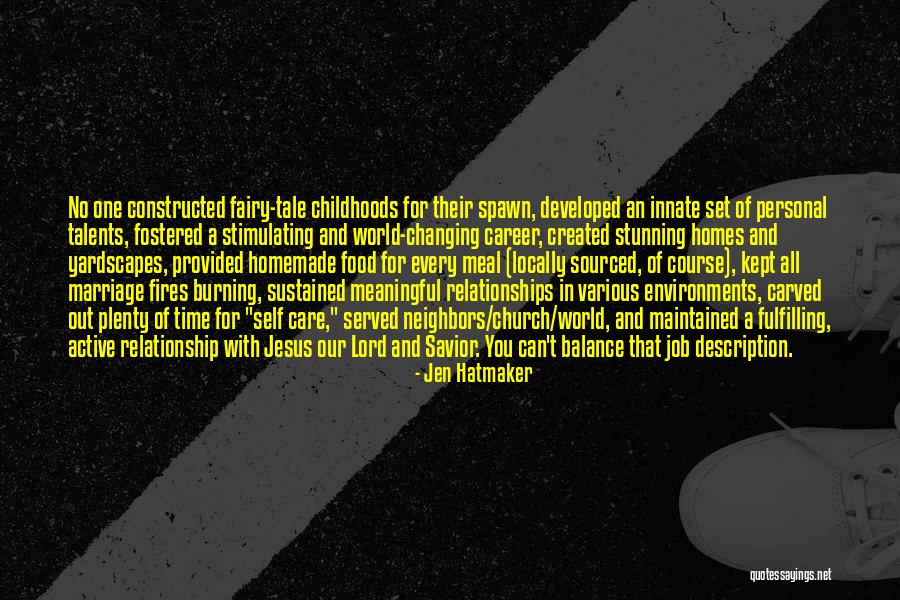 Self Created Quotes By Jen Hatmaker Self Created Quotes By Jen Hatmaker