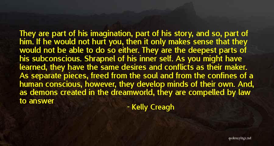 Self Created Quotes By Kelly Creagh Self Created Quotes By Kelly Creagh