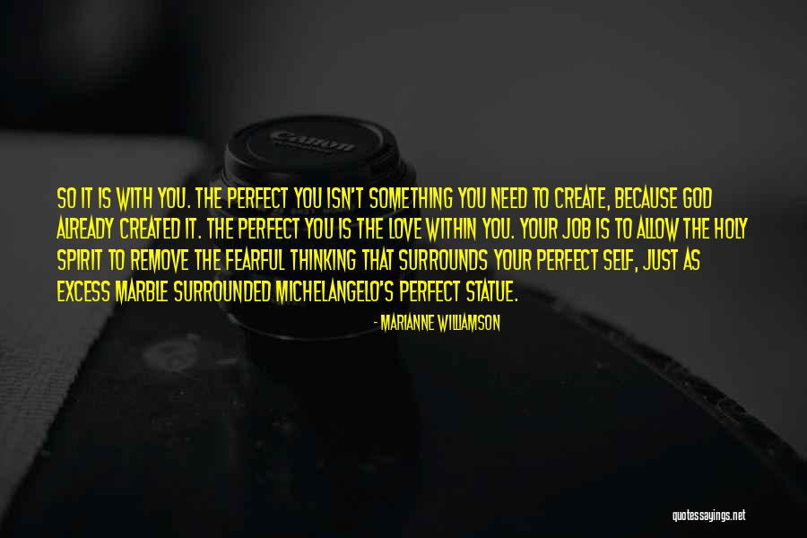 Self Created Quotes By Marianne Williamson Self Created Quotes By Marianne Williamson