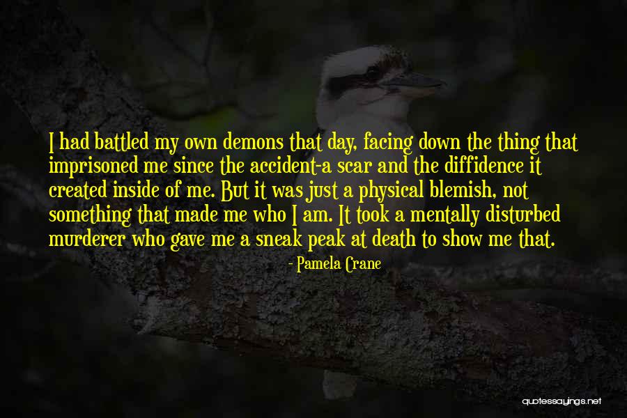 Self Created Quotes By Pamela Crane Self Created Quotes By Pamela Crane