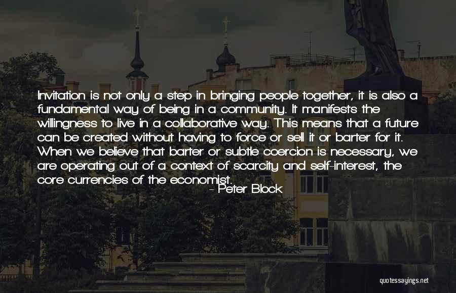 Self Created Quotes By Peter Block Self Created Quotes By Peter Block