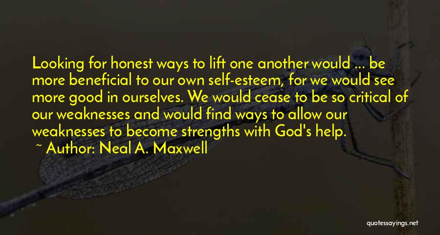 Self Critical Quotes By Neal A. Maxwell