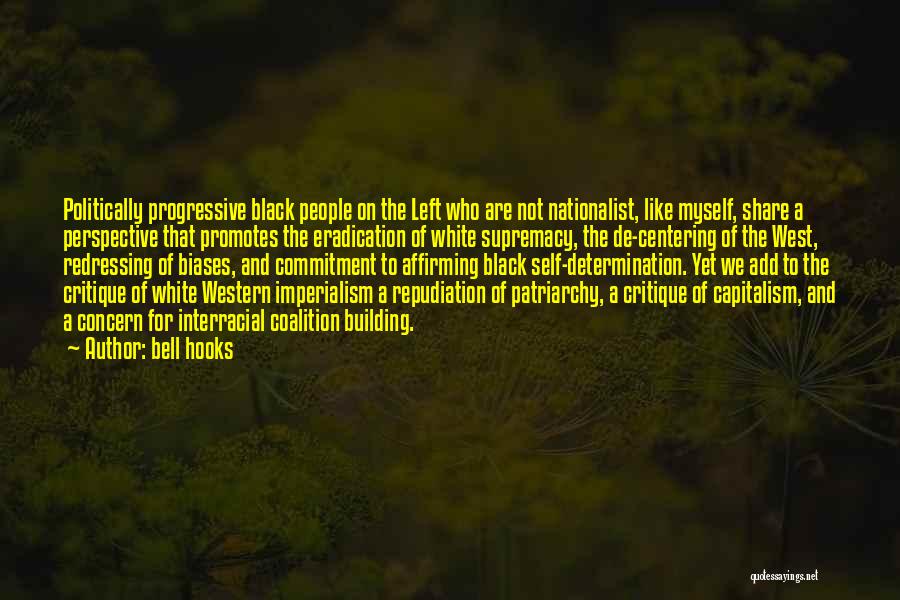 Self Critique Quotes By Bell Hooks