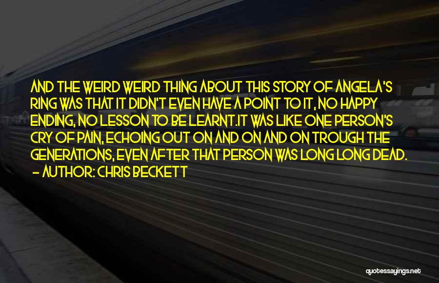 Self Critique Quotes By Chris Beckett