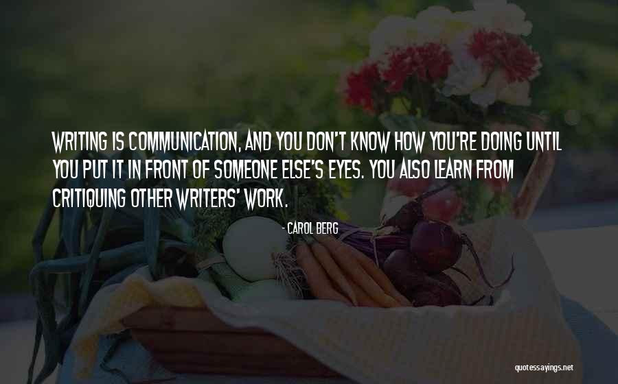 Self Critiquing Quotes By Carol Berg Self Critiquing Quotes By Carol Berg