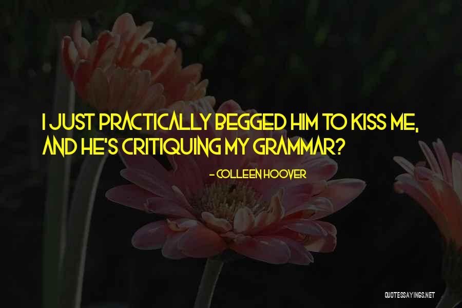 Self Critiquing Quotes By Colleen Hoover Self Critiquing Quotes By Colleen Hoover