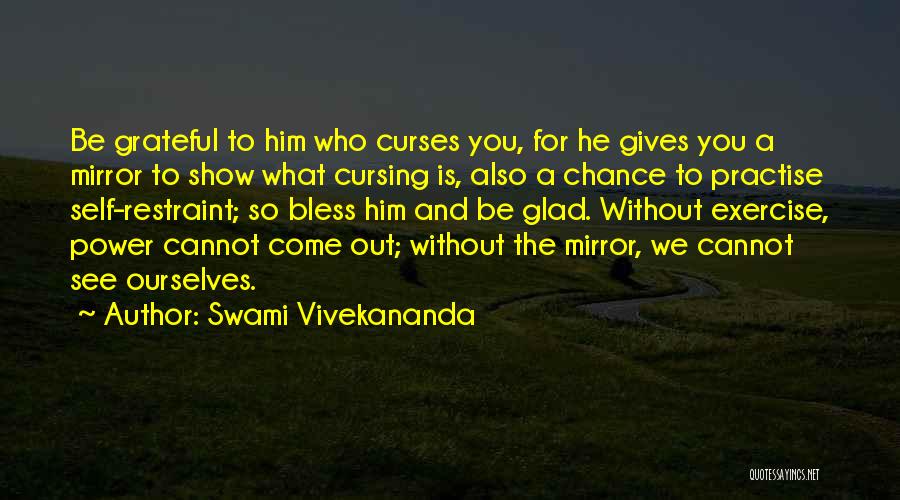 Self Cursing Quotes By Swami Vivekananda