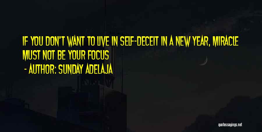 Self Deceit Quotes By Sunday Adelaja