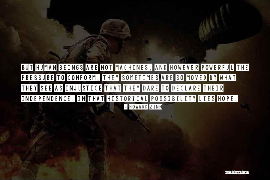 Self Declaration Quotes By Howard Zinn Self Declaration Quotes By Howard Zinn