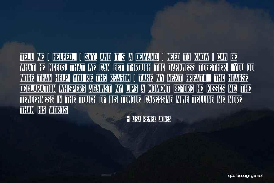 Self Declaration Quotes By Lisa Renee Jones Self Declaration Quotes By Lisa Renee Jones