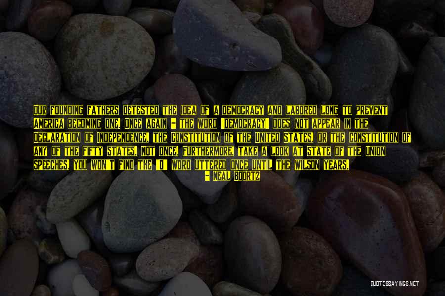 Self Declaration Quotes By Neal Boortz Self Declaration Quotes By Neal Boortz