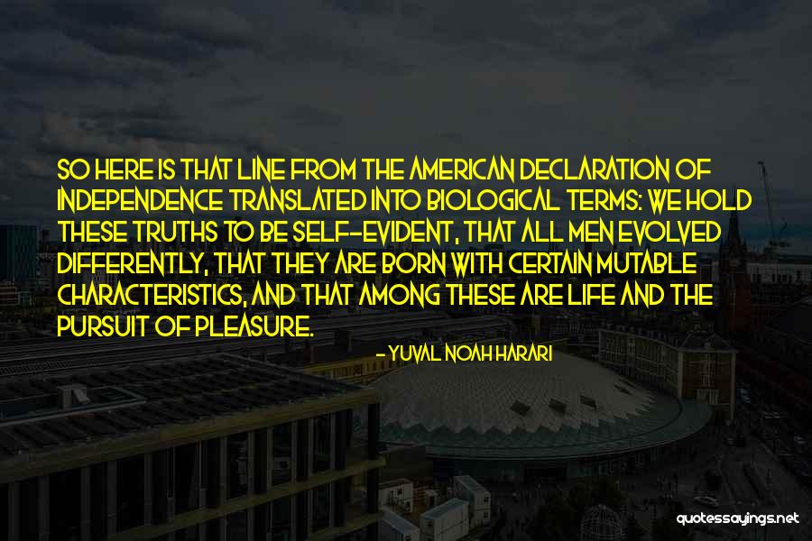 Self Declaration Quotes By Yuval Noah Harari Self Declaration Quotes By Yuval Noah Harari