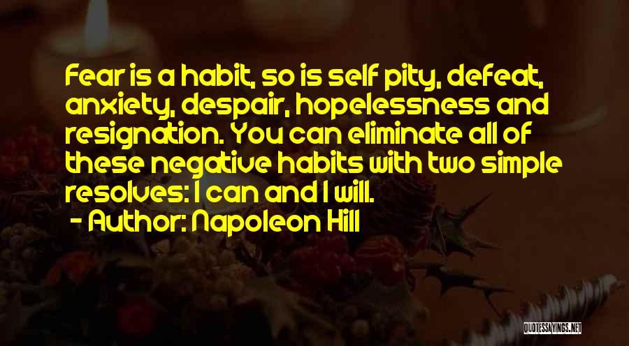 Self Defeat Quotes By Napoleon Hill