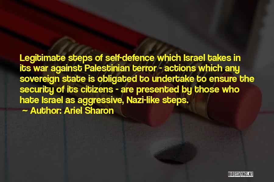 Self Defence Quotes By Ariel Sharon