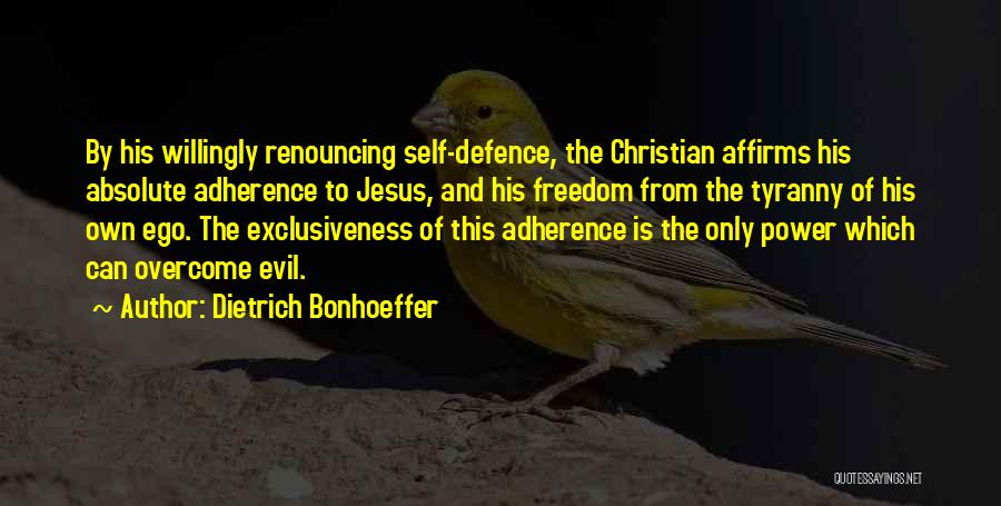 Self Defence Quotes By Dietrich Bonhoeffer