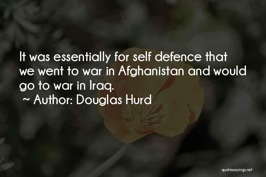 Self Defence Quotes By Douglas Hurd