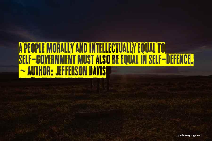 Self Defence Quotes By Jefferson Davis