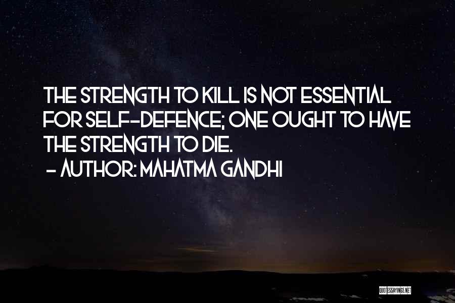 Self Defence Quotes By Mahatma Gandhi