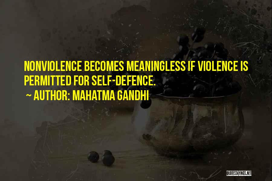 Self Defence Quotes By Mahatma Gandhi