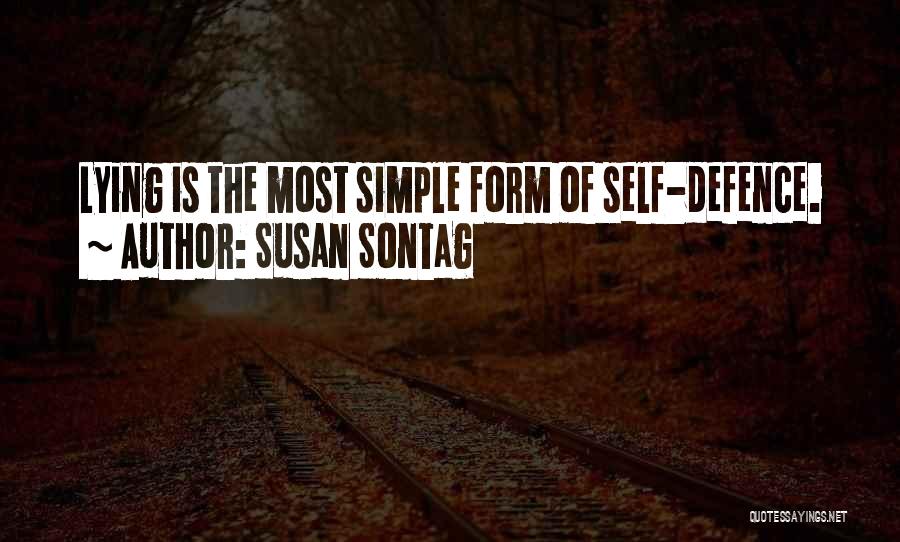 Self Defence Quotes By Susan Sontag