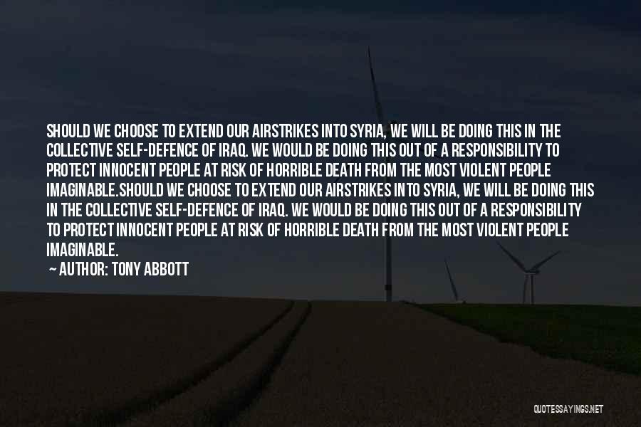 Self Defence Quotes By Tony Abbott