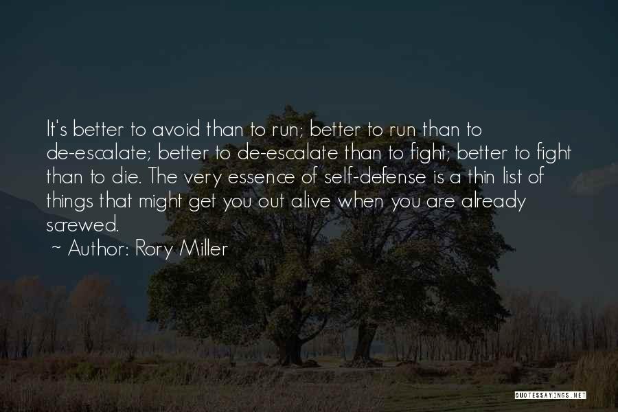 Self Defense Quotes By Rory Miller