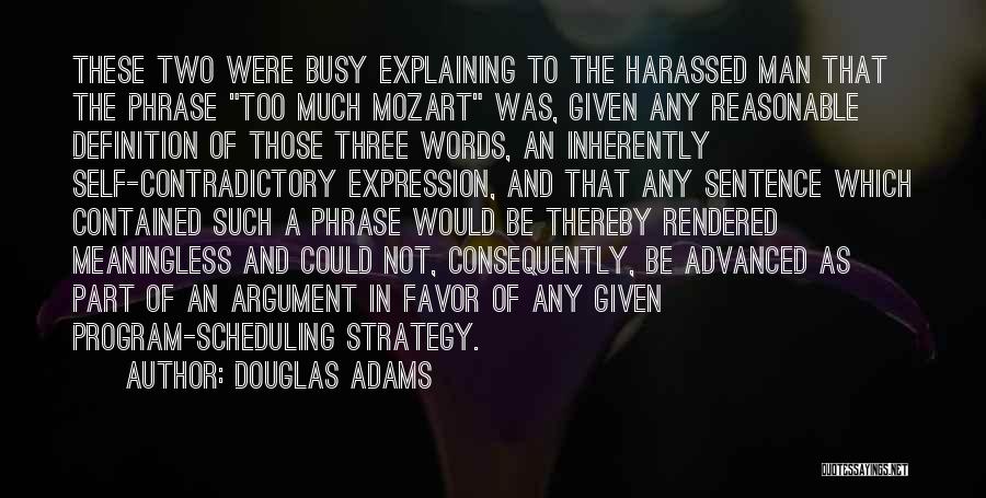 Self Definition Quotes By Douglas Adams