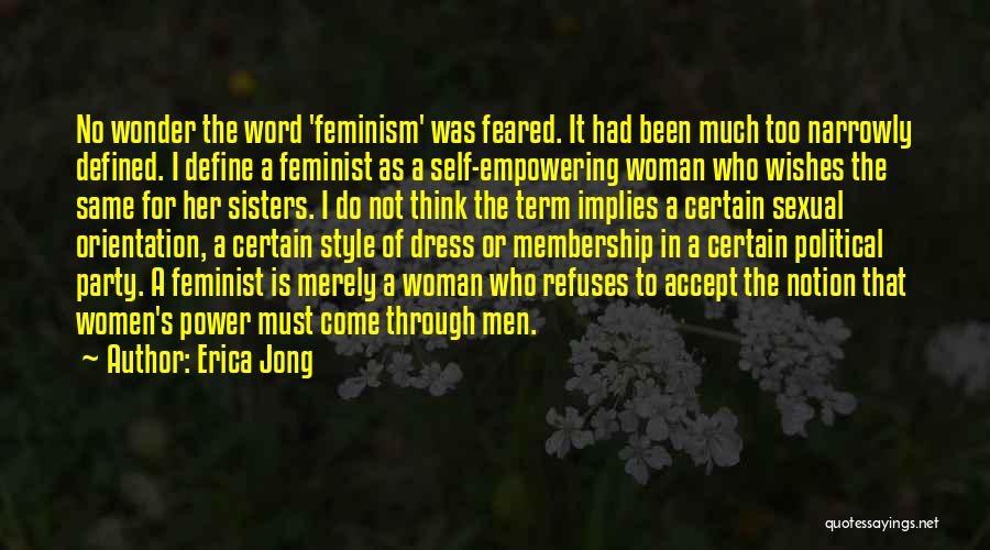 Self Definition Quotes By Erica Jong